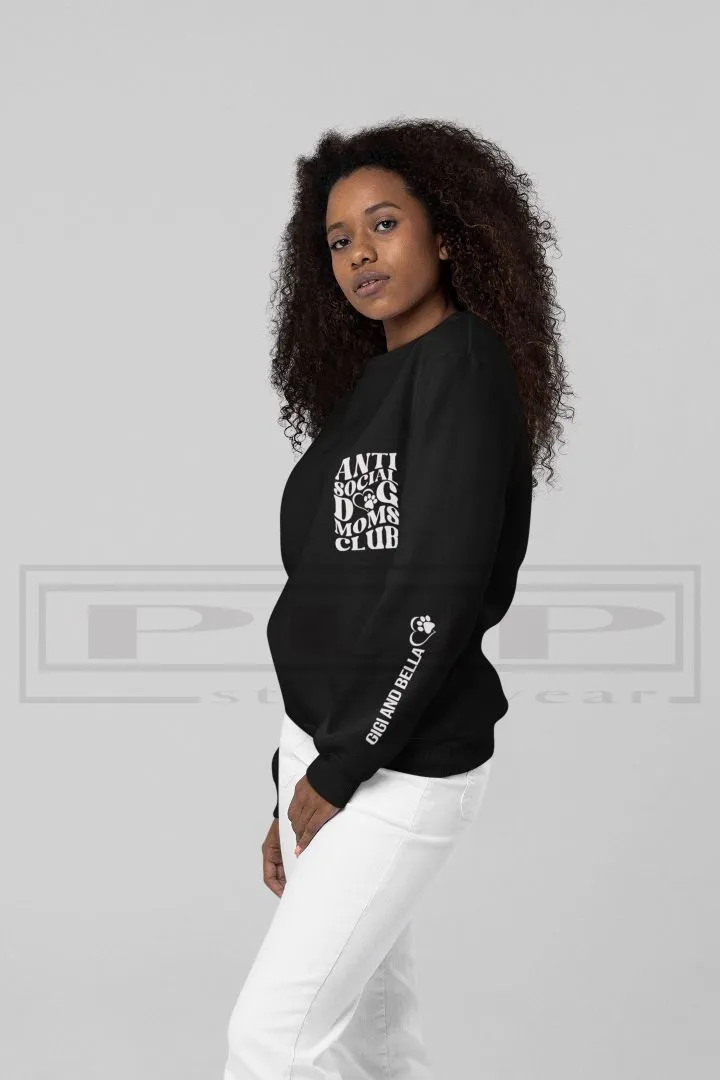 Anti Social Dog Mom's Club Sweatshirt (avail in other colours)