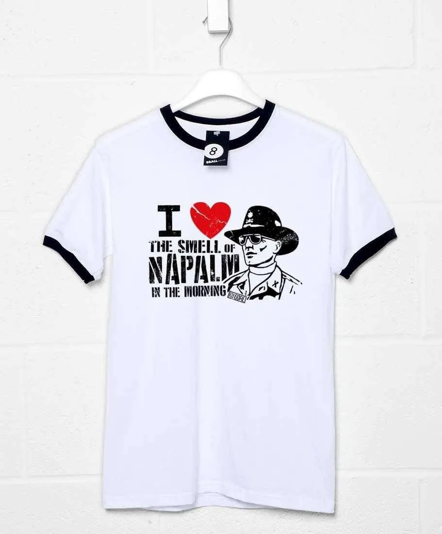 I Love The Smell of Napalm T-Shirt Inspired By Apocalypse Now